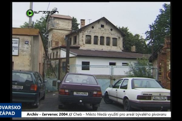 2004 – Cheb: Město hledá využití pro areál bývalého pivovaru (TV Západ)