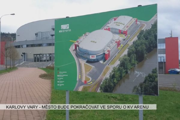 Karlovy Vary: Město bude pokračovat v soudním sporu kvůli KV Aréně (TV Západ)