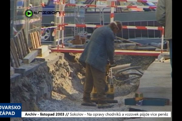 2003 – Sokolov: Na opravy chodníků a vozovek půjde více peněz (TV Západ)