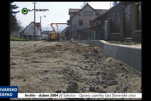 2004 – Sokolov: Opravy uzavřely část Slovenské ulici (TV Západ)