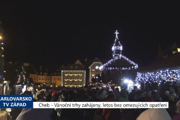 Cheb: Vánoční trhy zahájeny, letos bez omezujících opatření (TV Západ)