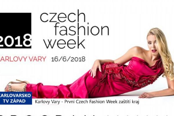 Karlovy Vary: První Czech Fashion Week zaštítí kraj (TV Západ)