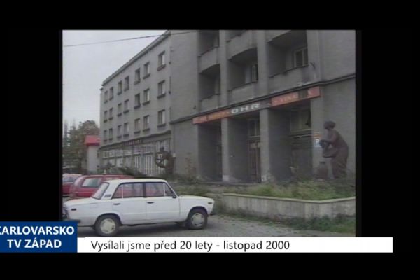 2000 – Sokolov: Město si vezme na přestavbu hotelu Ohře úvěr (TV Západ)