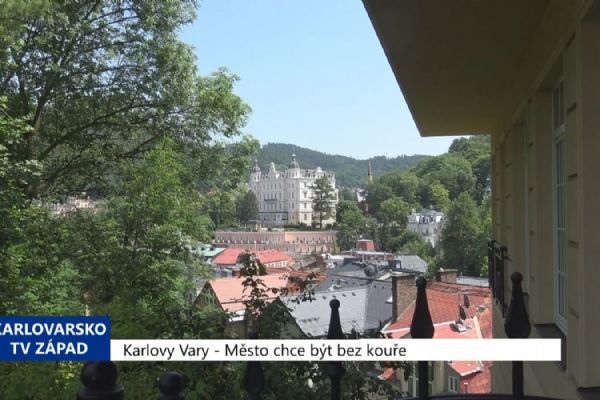 Karlovy Vary: Město chce být bez kouře (TV Západ)
