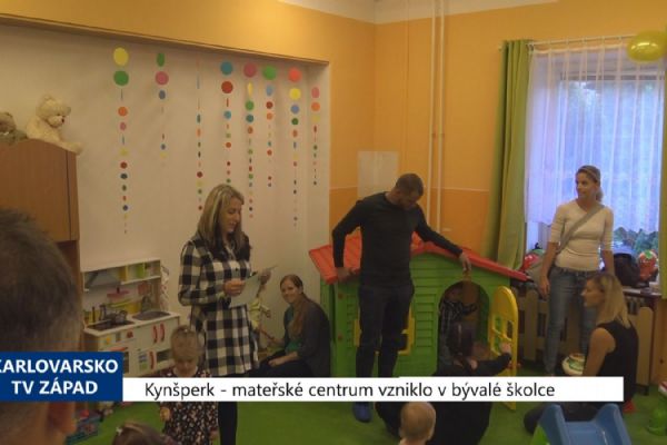 Kynšperk: Mateřské centrum vzniklo v bývalé školce (TV Západ)