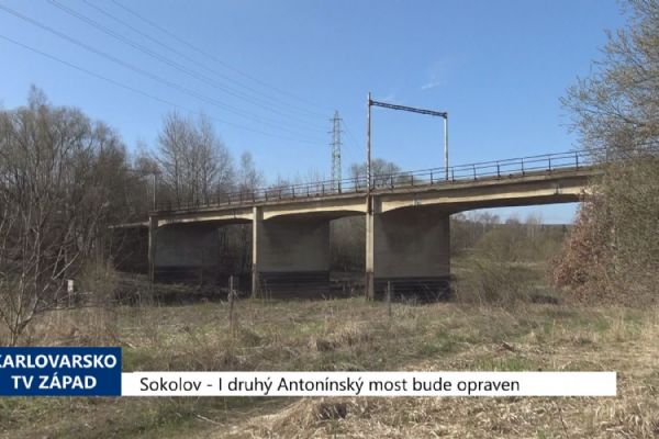 Sokolov: I druhý Antonínský most bude opraven (TV Západ)