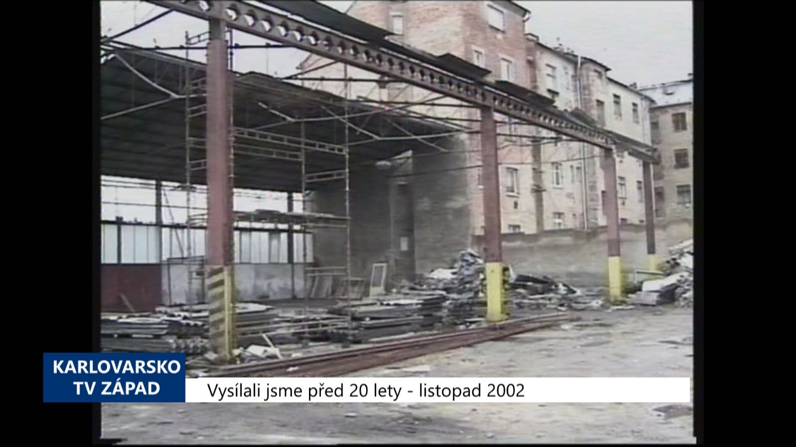2002 – Cheb: Začala demolice areálu Technických služeb (TV Západ)