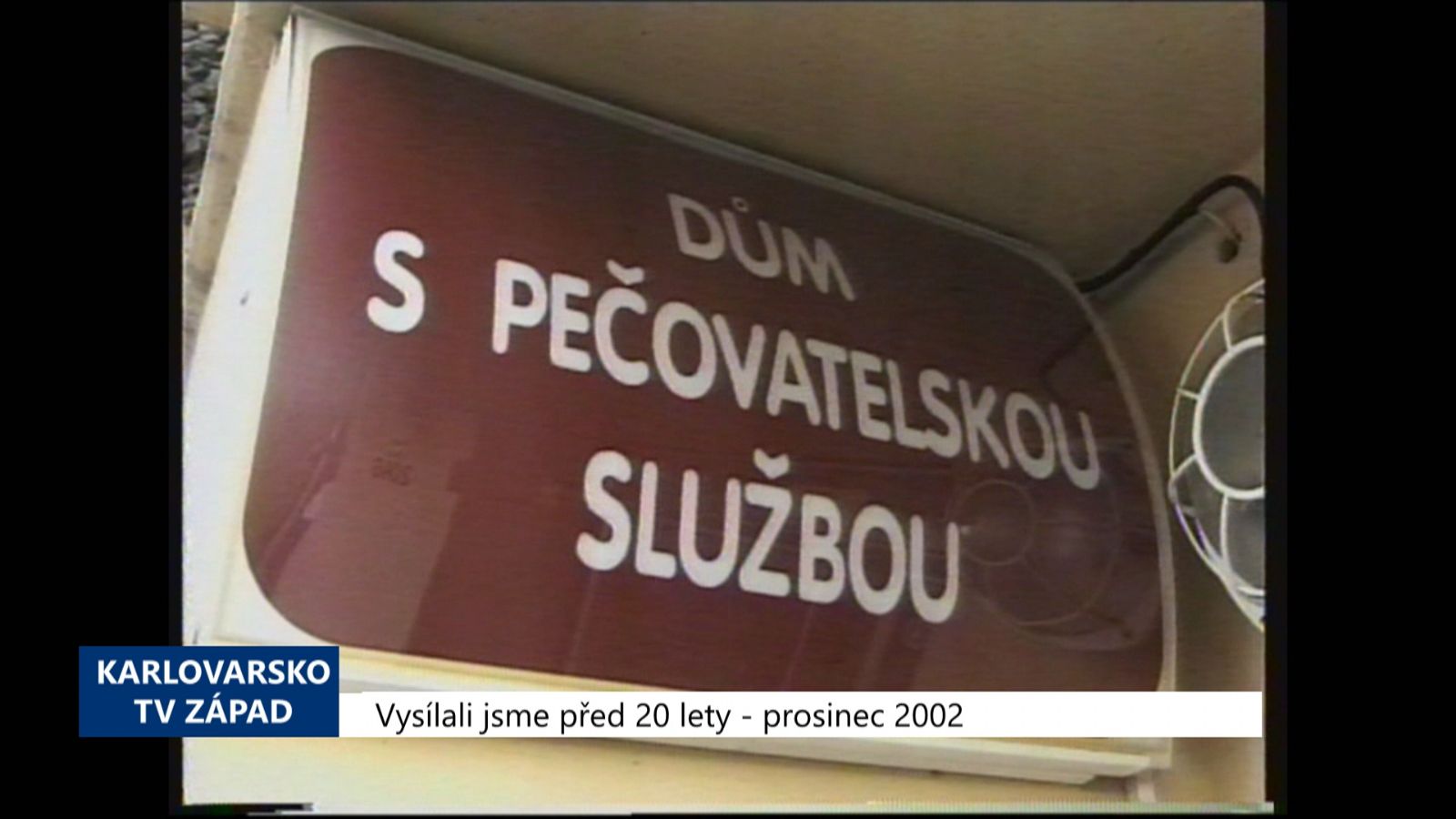 2002 – Sokolov: Pečovatelská služba přejde z Okresu na město (TV Západ)