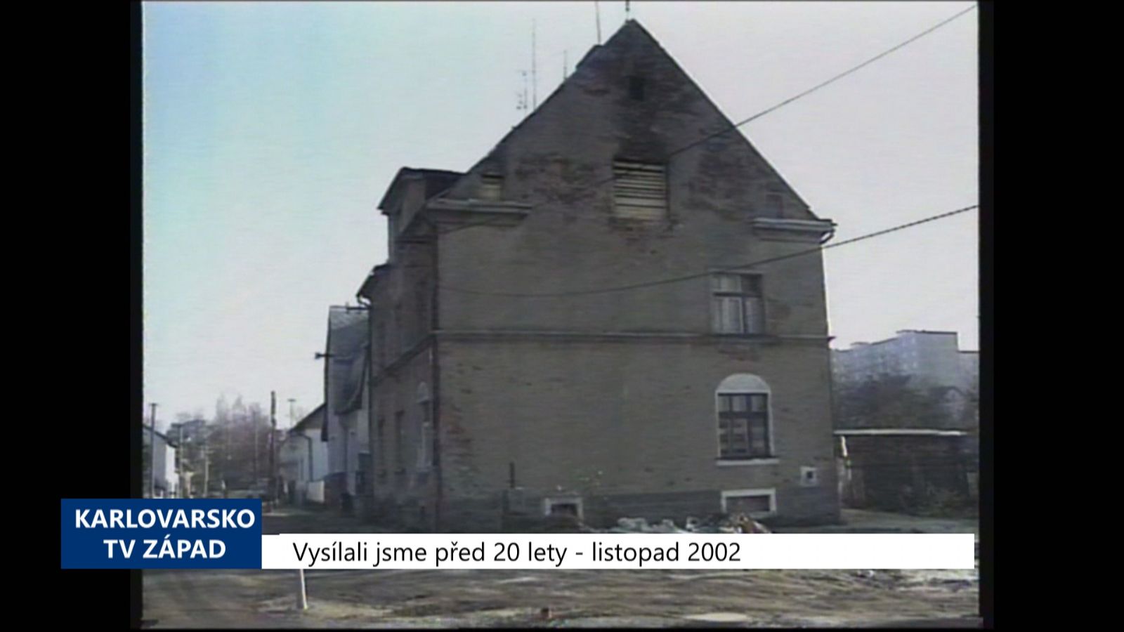 2002 – Sokolov: Vyhořelou ubytovnu město prodává (TV Západ)