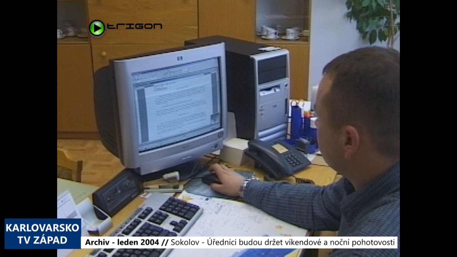 2004 – Sokolov: Úředníci budou držet víkendové a noční pohotovosti (TV Západ)