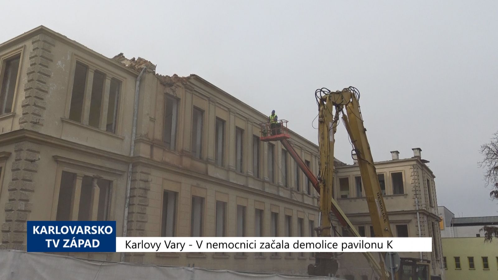 Karlovy Vary: V nemocnici začala demolice pavilonu K (TV Západ)