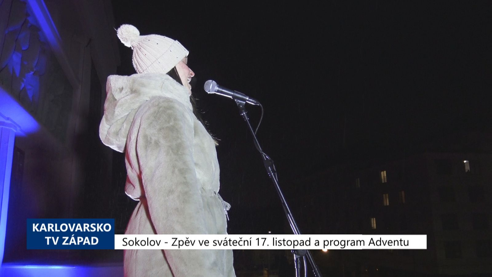 Sokolov: Zpěv ve sváteční 17. listopad a program Adventu (TV Západ)