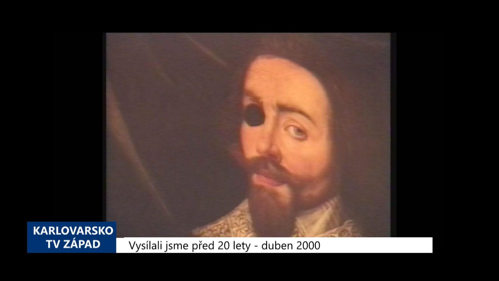 2000 – Cheb: Muzeum vydalo katalog obrazů z Valdštejnské obrazárny (TV Západ)