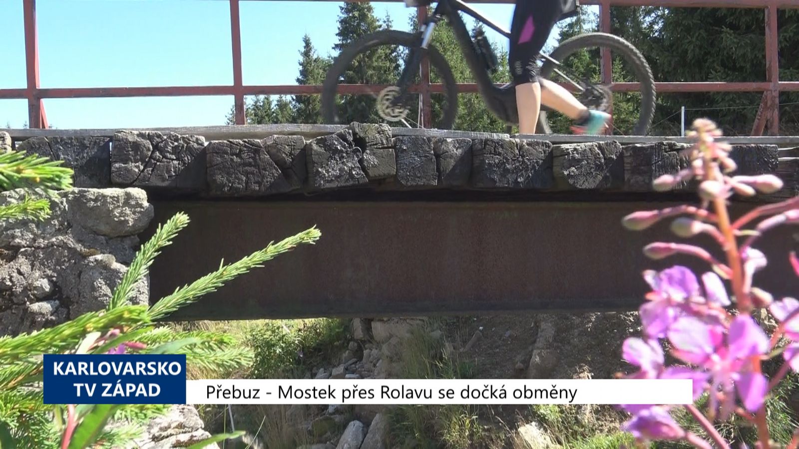 Přebuz: Mostek přes Rolavu se dočká obměny (TV Západ)